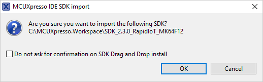 Figure 10.  MCUXpresso SDK import confirmation window