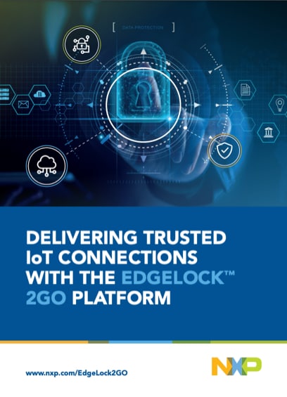 Delivering Trusted IoT Connections with the EdgeLock 2GO Platform image