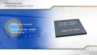 i.MX RT1040 Crossover MCUs 600 MHz Arm Cortex-M7 