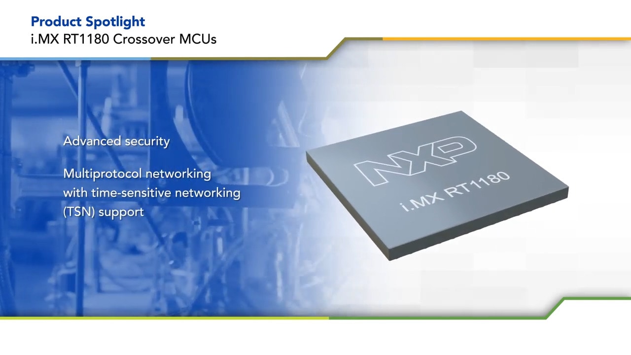 Multi-Protocol i.MX RT1180 MCU with TSN Switch