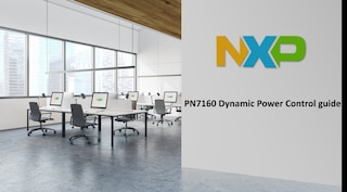 PN7160 Dynamic Power Control Guide Video