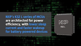 Ultra-Low Power K32 L Series MCUs Optimized for Low-leakage Applications
